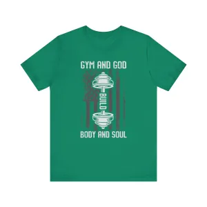 Gym and God Short Sleeve Tee